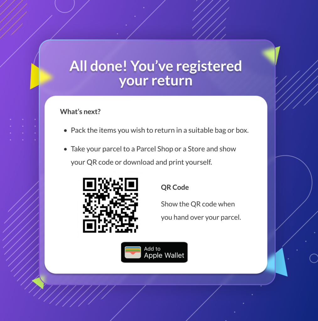 A returns email with next steps and a QR code that you can add to apple wallet